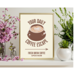 Your Daily Coffee Escape, Digital Download Printable